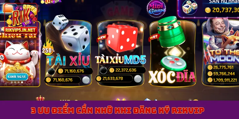 3 ưu điểm cần nhớ khi đăng ký Rikvip
